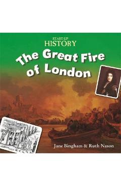Start-Up History: The Great Fire of London - Stewart Ross