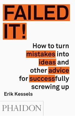 Failed it! - Erik Kessels - Imagine 1