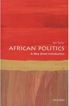 African Politics: A Very Short Introduction - Taylor Ian