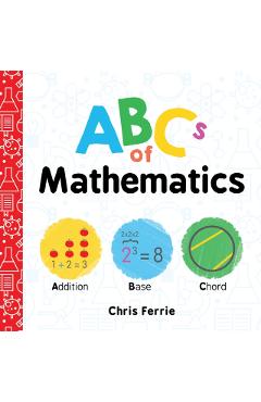 ABCs of Mathematics - Chris Ferrie