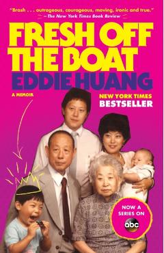 Fresh Off The Boat - Eddie Huang