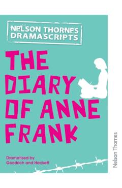 Oxford Playscripts: The Diary of Anne Frank -