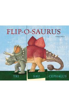 Flip-o-saurus - Sara Ball