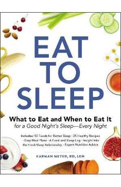 Eat to Sleep - Karman Meyer