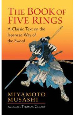 Book Of Five Rings - Miyamoto Musashi