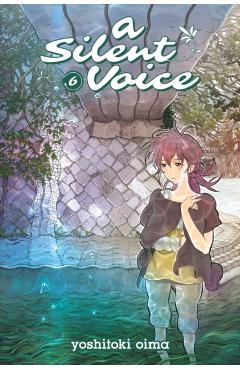 Silent Voice Vol. 6 - Yoshitoki Oima