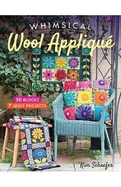 Whimsical wool applique - kim schaefer