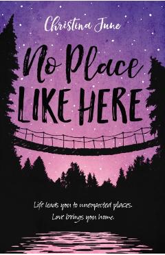 No Place Like Here - Christina June