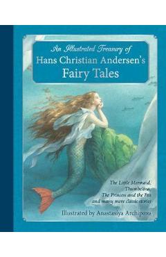 Illustrated Treasury of Hans Christian Andersen\'s Fairy Tale - Hans Christian Andersen