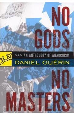 No Gods No Masters - Daniel Guerin