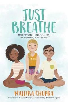 Just Breathe - Mallika Chopra