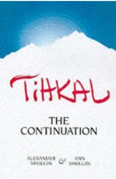 Tihkal - Alexander Shulgin