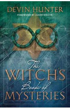Witch\'s Book of Mysteries,The - Devin Hunter