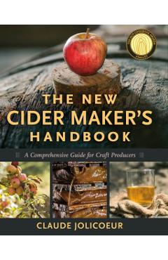 New Cider Maker's Handbook - Claude Jolicoeur