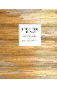 Finer Things - Christiane Lemieux