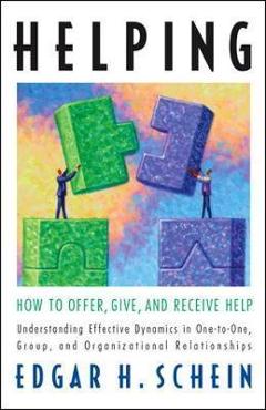 Helping - Edgar Schein