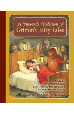 Favourite Collection of Grimm's Fairy Tales - Jacob Grimm