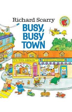 Busy, busy town - richard scarry
