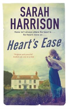 Heart's Ease - Sarah Harrison