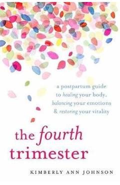Fourth Trimester - Kimberly Ann Johnson