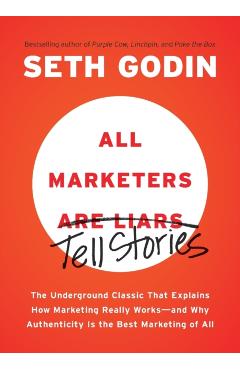 All Marketers are Liars - Seth Godin