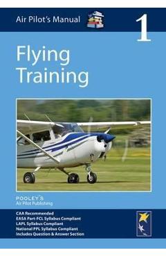 Air Pilot\'s Manual - Flying Training -