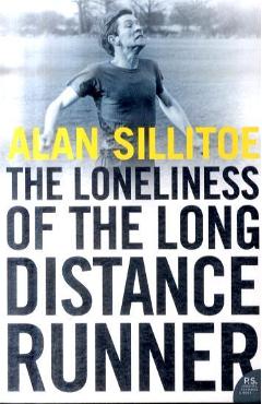 Loneliness of the Long Distance Runner - Alan Sillitoe