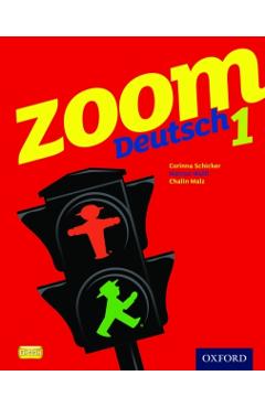 Zoom Deutsch 1 Student Book - Corinna Schicker