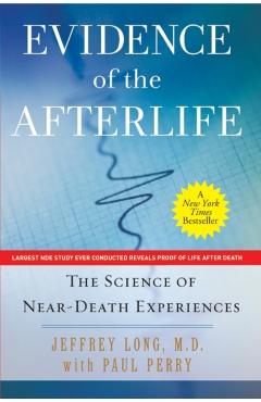 Evidence of the Afterlife - Jeffrey Long