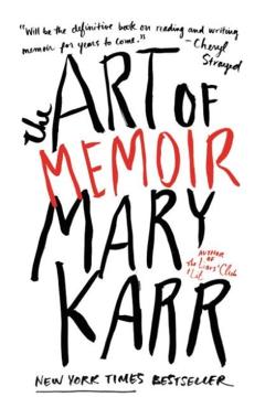 Art of Memoir - Mary Karr