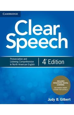 Clear Speech Student\'s Book with Integrated Digital Learning - Judy B Gilbert