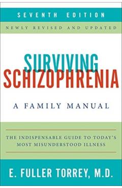 Surviving Schizophrenia - E Fuller Torrey