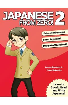 Japanese from Zero! 2 - George Trombley