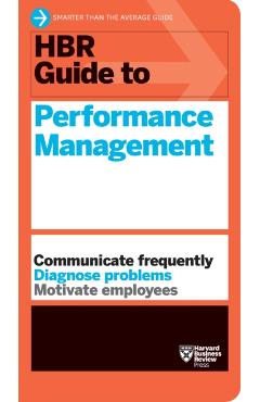 HBR Guide to Performance Management (HBR Guide Series) - Harvard Business Review