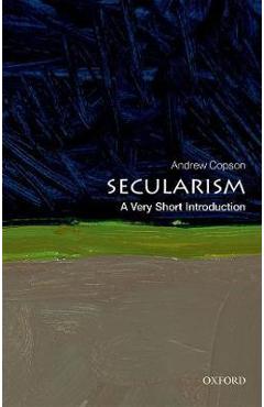 Secularism: A Very Short Introduction - Andrew Copson