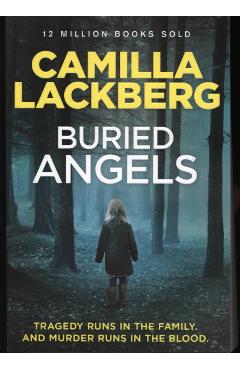 Buried Angels - Camilla Lackberg