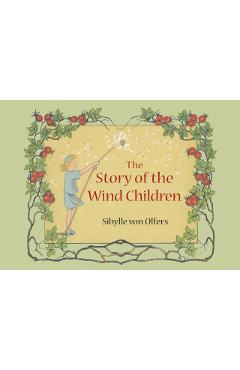 Story of the Wind Children - Sibylle Olfers
