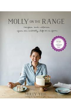 Molly on the Range - Molly Yeh