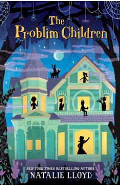 Problim Children - Natalie Lloyd