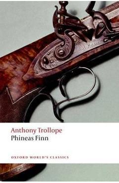 Phineas Finn - Anthony Trollope