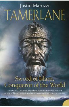 Tamerlane - Justin Marozzi