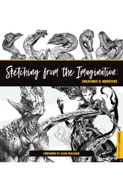Sketching from the Imagination: Creatures & Monsters -
