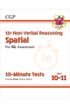New 11+ GL 10-Minute Tests: Non-Verbal Reasoning Spatial - A -