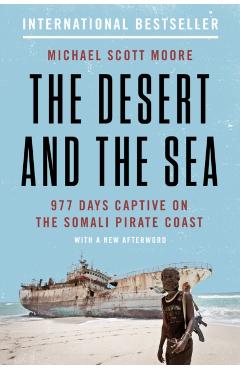 Desert and the Sea - Michael Moore