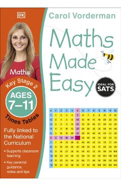 Maths Made Easy Times Tables Ages 7-11 Key Stage 2 - Carol Vorderman