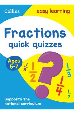 Fractions Quick Quizzes Ages 5-7 -