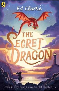 Secret Dragon - Ed Clarke