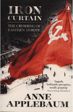 Iron Curtain - Anne Applebaum