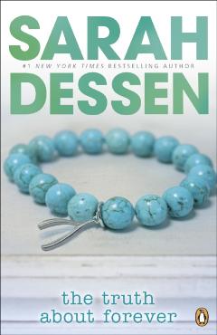 Truth About Forever - Sarah Dessen