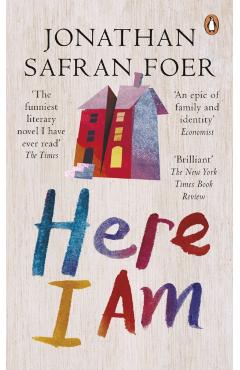 Here I Am - Jonathan Safran Foer